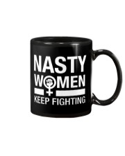 Nasty Women Keeping Fighting Mug tile