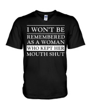 I Won't Be Remembered As A Woman V-Neck T-Shirt tile