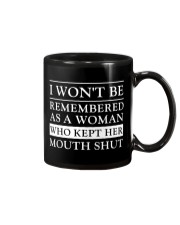 I Won't Be Remembered As A Woman Mug tile