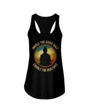 Inhale The Good Shit - Exhale The Bullshit Ladies Flowy Tank tile