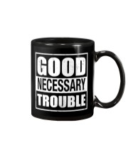 Good Necessary Trouble Mug tile