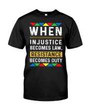 When Injustice Becomes Law Resistance Becomes Duty Premium Fit Mens Tee tile