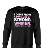 I Come From A Long Line Of Strong Women Crewneck Sweatshirt thumbnail