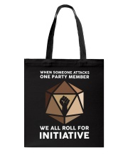 When Someone Attacks One Party Member Tote Bag tile
