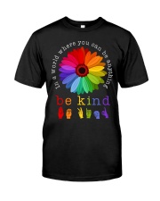 In A World Where You Can Be Anything - Be Kind Premium Fit Mens Tee tile