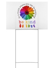 In A World Where You Can Be Anything - Be Kind Yard Signs tile