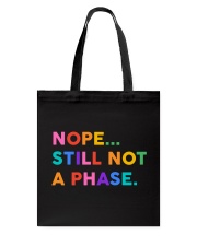 Nope Still Not A Phase Tote Bag tile