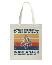 Your inability to grasp science Tote Bag tile