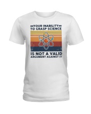 Your inability to grasp science Ladies T-Shirt tile