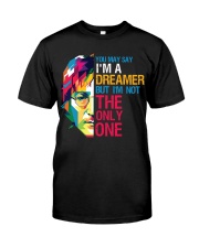 You May Say I'm A Dreamer But I'm Not The Only One Premium Fit Mens Tee thumbnail