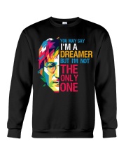 You May Say I'm A Dreamer But I'm Not The Only One Crewneck Sweatshirt thumbnail