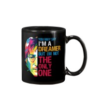 You May Say I'm A Dreamer But I'm Not The Only One Mug thumbnail