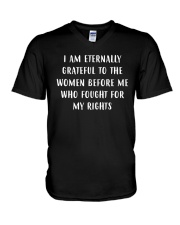 I Am Eternally Gratefull To The Women Before Me V-Neck T-Shirt tile