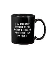 I Am Eternally Gratefull To The Women Before Me Mug tile
