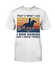 I Ride Horses And I Know Things - Retro Classic T-Shirt tile