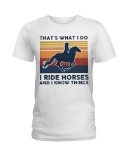 I Ride Horses And I Know Things - Retro Ladies T-Shirt tile