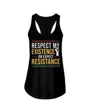 Respect My Existence Or Expect Resistance Ladies Flowy Tank tile