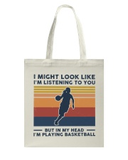 I Might Look Like I'm Listening To You Basketball Tote Bag tile