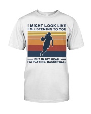 I Might Look Like I'm Listening To You Basketball Classic T-Shirt tile