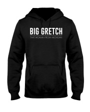 Big Gretch - That Woman From Michigan Hooded Sweatshirt tile