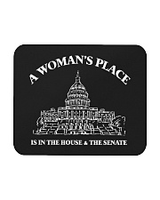 A Woman's Place Is In The House And The Senate Mousepad tile