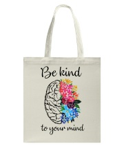Be Kind To Your Mind Tote Bag tile