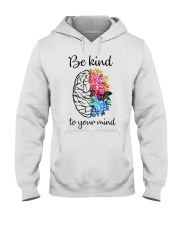 Be Kind To Your Mind Hooded Sweatshirt tile