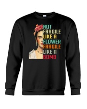 Frida Kahlo - Not Fragile Like A Flower Crewneck Sweatshirt thumbnail