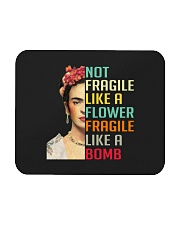 Frida Kahlo - Not Fragile Like A Flower Mousepad thumbnail