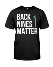 Back Nines Matter Classic T-Shirt tile