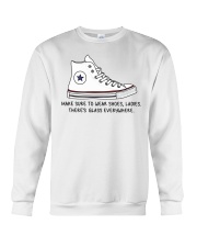 Make sure to wear shoes ladies Crewneck Sweatshirt tile