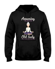 Assuming I'm An Old Lady Was Your First Mistake Hooded Sweatshirt tile