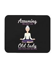Assuming I'm An Old Lady Was Your First Mistake Mousepad tile
