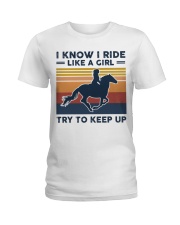 I Know I Ride Like A Girl - Horses Ladies T-Shirt tile