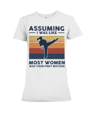 Assuming I Was Like Most Women - Karate Retro Premium Fit Ladies Tee tile
