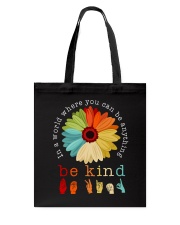 In A World Where You Can Be Anything - Be Kind Tote Bag tile