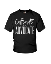 Caffeinate And Advocate Youth T-Shirt tile