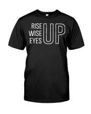 Rise Up Wise Up Eyes Up Premium Fit Mens Tee tile