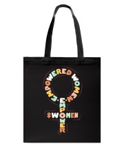 Empowered Women Empower Women Tote Bag tile