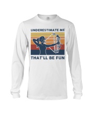 Underestimate Me That'll Be Fun - Bow Long Sleeve Tee tile
