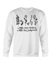 A Little More Kindness - A Little Less Judgement Crewneck Sweatshirt tile