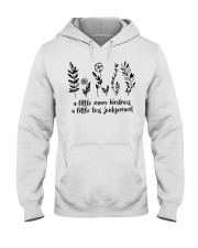A Little More Kindness - A Little Less Judgement Hooded Sweatshirt tile