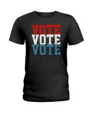 Vote Vote Vote 2020 Election Ladies T-Shirt tile