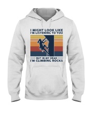I Might Look Like I'm Listening To You - Climbing Hooded Sweatshirt tile