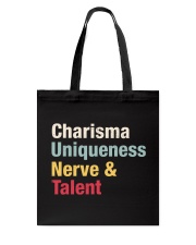 Charisma Uniqueness Nerve Talent Tote Bag tile