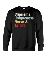 Charisma Uniqueness Nerve Talent Crewneck Sweatshirt tile