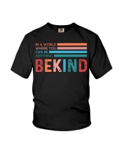 In A World Where You Can Be Anything Be Kind Youth T-Shirt tile