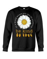 In A World Where You Can Be Anything - Be Kind Crewneck Sweatshirt tile