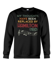 My thoughts have been replaced by Hamilton lyrics Crewneck Sweatshirt tile
