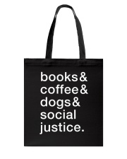 Books Coffee Dogs Social Justice Tote Bag tile